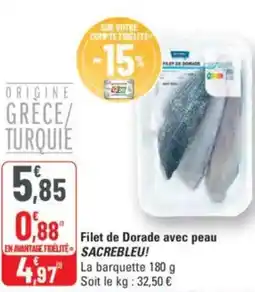 G20 SACREBLEU! Filet de Dorade avec peau offre
