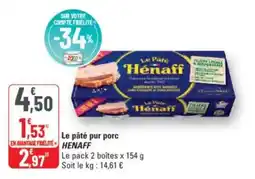 G20 HENAFF Le pâté pur porc offre