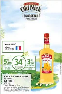 Intermarché Express Punch planteur à base de rhum old nick offre