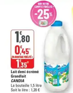 G20 CANDIA Lait demi ecreme Grandlait offre