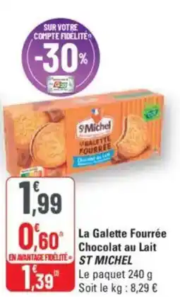 G20 ST MICHEL La Galette Fourrée Chocolat au Lait offre