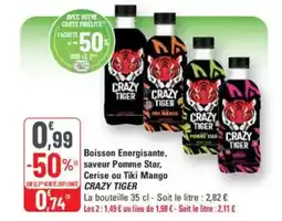 G20 CRAZY TIGER Boisson Energisante, Cerise ou Tiki Mango offre