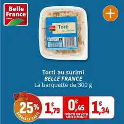 Coccinelle Supermarché Torti au surimi belle france offre