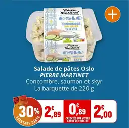 Coccinelle Supermarché Salade de pâtes oslo pierre martinet offre