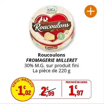 Coccinelle Supermarché Roucoulons fromagerie milleret offre