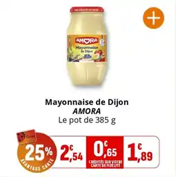 Coccinelle Supermarché Mayonnaise de dijon amora offre