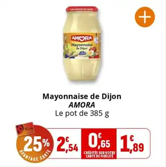 Coccinelle Supermarché Mayonnaise de dijon amora offre