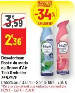 G20 FEBREZE Désodorisant Rosée du matin ou Brume d'Air Thaï Orchidée offre