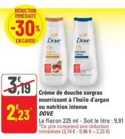 G20 DOVE Crème de douche surgras nourrissant à l'huile d'argan ou nutrition intense offre