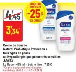 G20 SANEX Crème de douche Natural Probiotique Protection + tous types de peaux ou Hypoallergénique peaux très sensibles offre