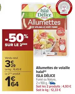 Carrefour Market Allumettes de volaille halal isla délice offre