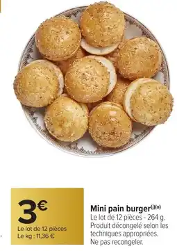 Carrefour Market Mini pain burger offre