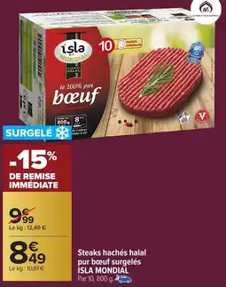 Carrefour Market Steaks hachés halal pur bœuf surgelés isla mondial offre