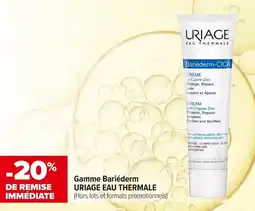 Carrefour maPara parapharmacie Gamme bariéderm uriage eau thermale offre