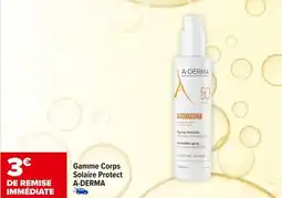 Carrefour maPara parapharmacie Gamme corps solaire protect a-derma offre