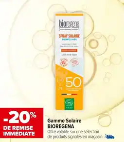 Carrefour maPara parapharmacie Gamme solaire bioregena offre
