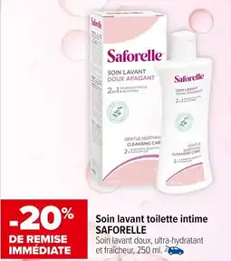 Carrefour maPara parapharmacie Soin lavant toilette intime saforelle offre