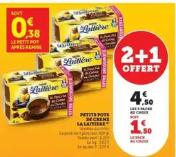 Super U PETITS POTS DE CREME LA LAITIERE offre