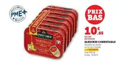 Super U SARDINES “CONNÉTABLE” offre