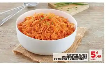Super U Carottes Râpées ou Céleri Rémoulade ou Taboulé à l'Orientale offre
