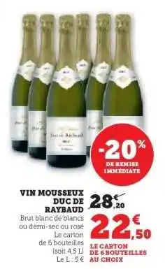 Super U Vin Mousseux Duc de Raybaud offre