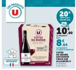 Super U Côtes du Rhône AOP Rouge Croix des Alliances U offre