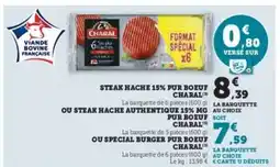 Super U Steak Haché 15% Pur Boeuf Charal offre
