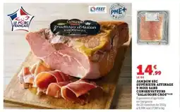 Super U Jambon Sec Supérieur Affinage 9 Mois offre