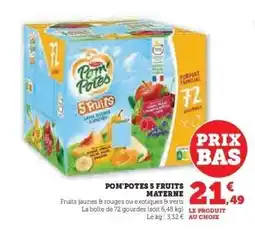 Super U POM'POTES 5 FRUITS MATERNE offre