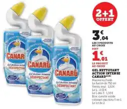 Super U Gel Nettoyant Action Intense Canard offre