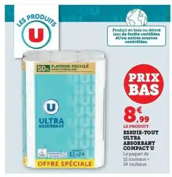 Super U ESSUIE TOUT ULTRA ABSORBANT COMPACT U offre