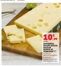 Super U Emmental Grand Pavois Maison Monts et Terroirs offre
