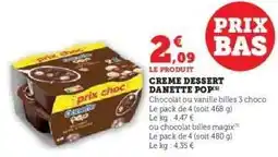 Super U Creme Dessert Danette Pop offre
