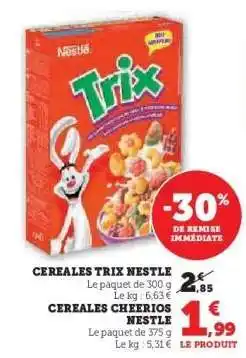 Super U CÉRÉALES TRIX NESTLÉ offre