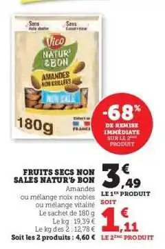 Super U Fruits secs non salés Natur' & Bon offre