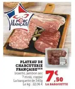 Super U Plateau de Charcuterie Française offre