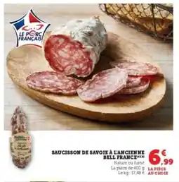 Hyper U Saucisson de Savoie à l'ancienne Bell France offre
