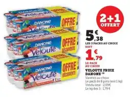 Hyper U VELOUTÉ FRUIX “DANONE” offre