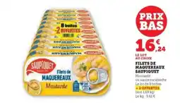 Hyper U FILETS DE MAQUEREAUX 'SAUPIQUET' offre