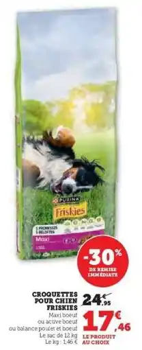 Hyper U CROQUETTES POUR CHIEN FRISKIES offre