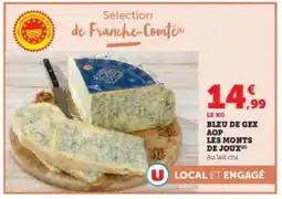 Hyper U BLEU DE GEX AOP LES MONTS DE JOUX offre