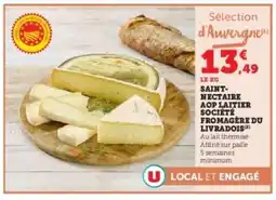 Hyper U Saint-Nectaire AOP Laitier Société Fromagère du Livradois offre