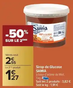 Carrefour Market Sirop De Glucose Samia offre