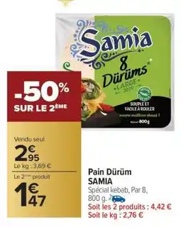 Carrefour Market Pain Dürüm SAMIA offre