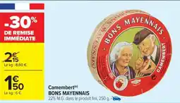 Carrefour Camembert Bons Mayennais offre
