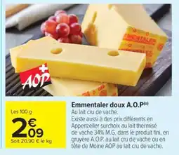 Carrefour Emmentaler doux A.O.P offre