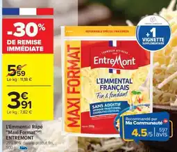 Carrefour L'Emmental Râpé Maxi Format ENTREMONT offre