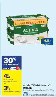 Carrefour ACTIVIA Offre Découverte offre