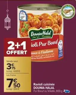 Carrefour Ravioli cuisinée DOUNIA HALAL offre