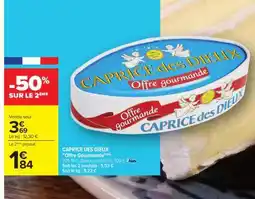 Carrefour CAPRICE DES DIEUX offre